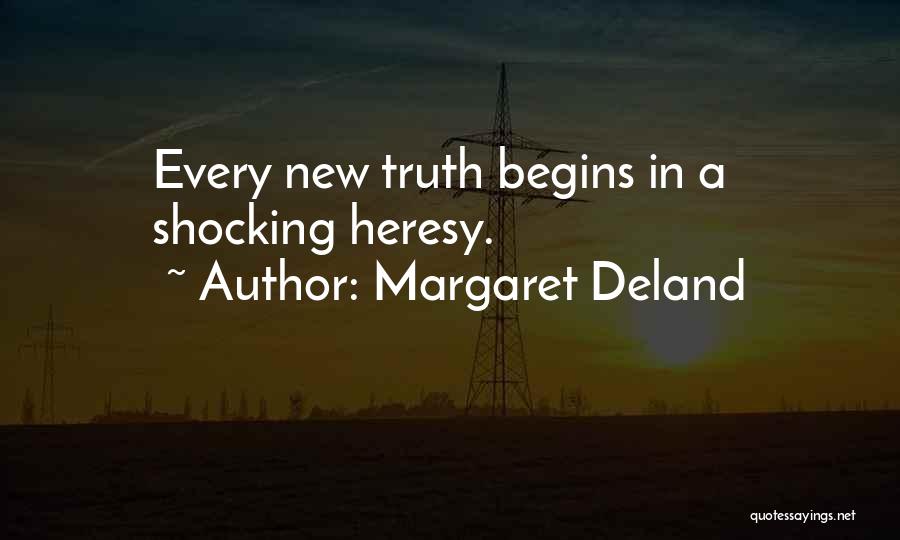 Margaret Deland Quotes 1174887