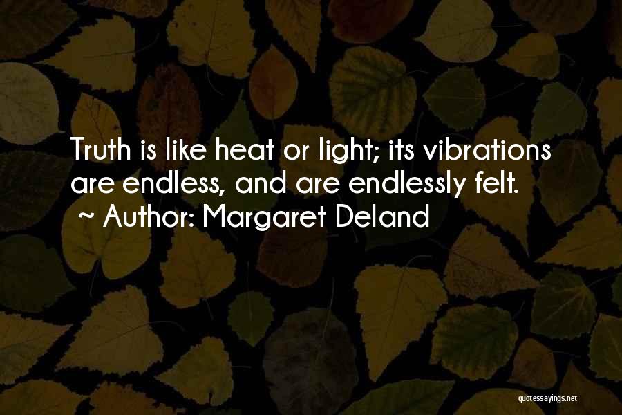 Margaret Deland Quotes 1232985