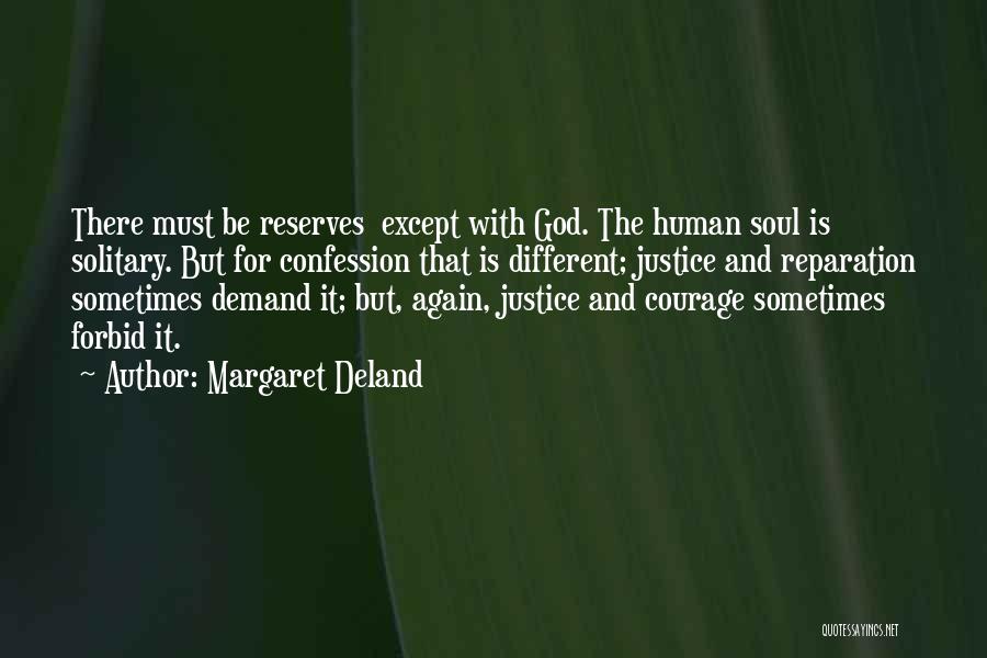 Margaret Deland Quotes 1318041