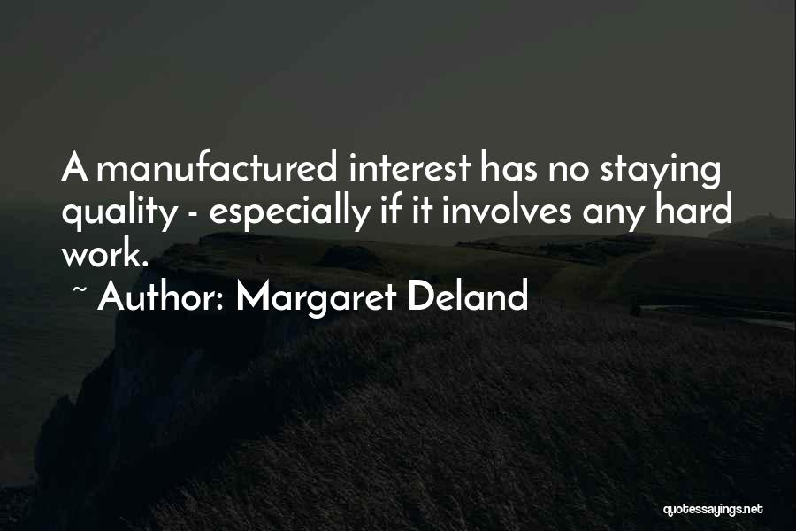 Margaret Deland Quotes 1466921