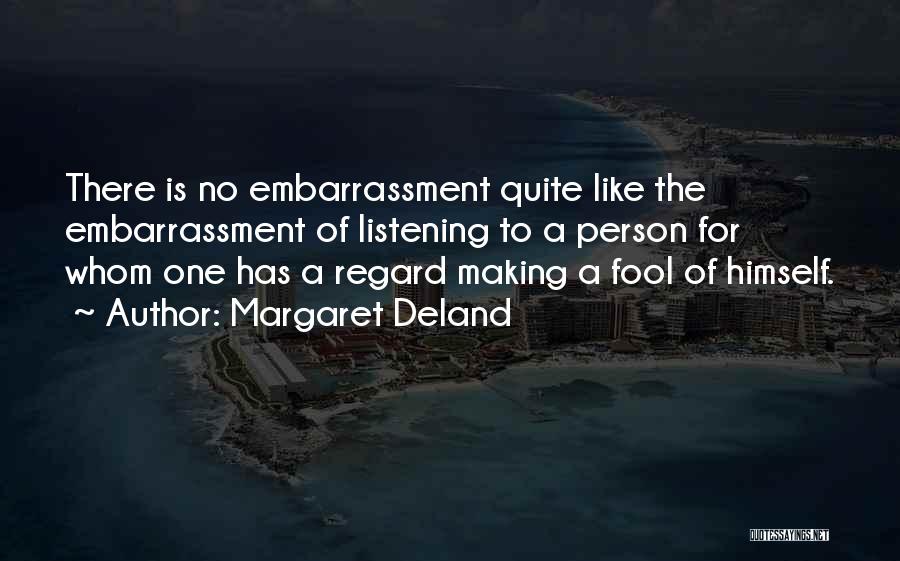 Margaret Deland Quotes 1484261