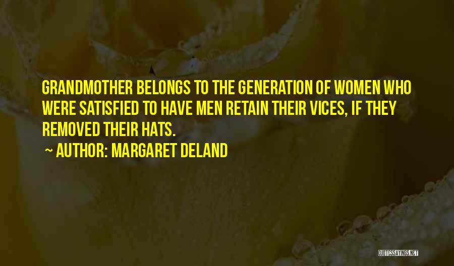 Margaret Deland Quotes 1663292