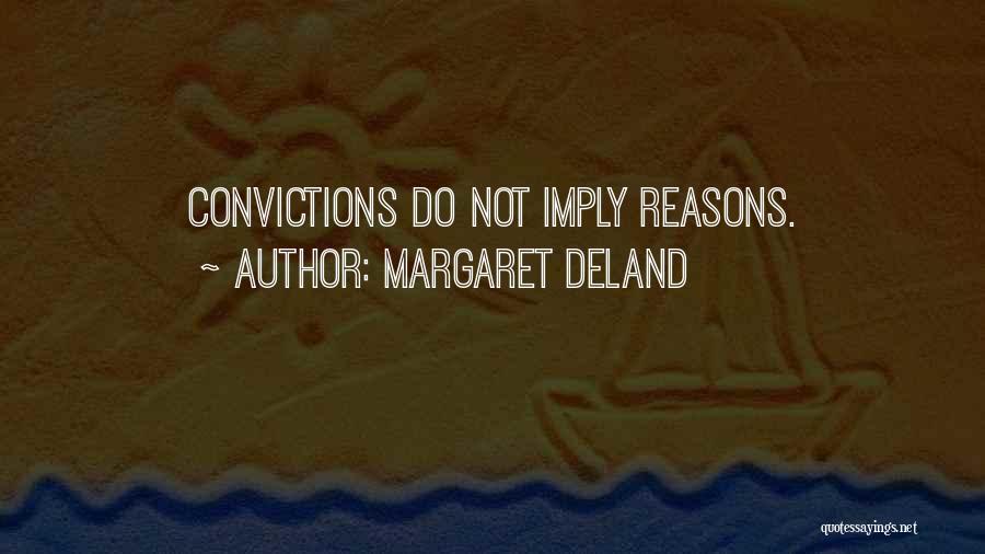 Margaret Deland Quotes 1888909
