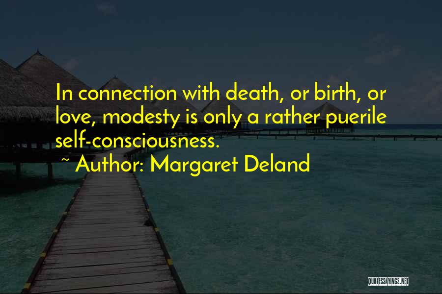 Margaret Deland Quotes 1916330