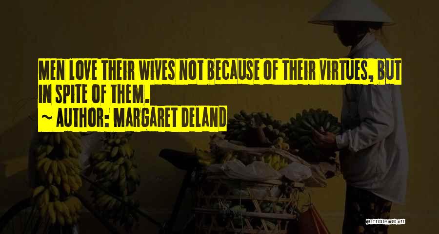 Margaret Deland Quotes 2115470