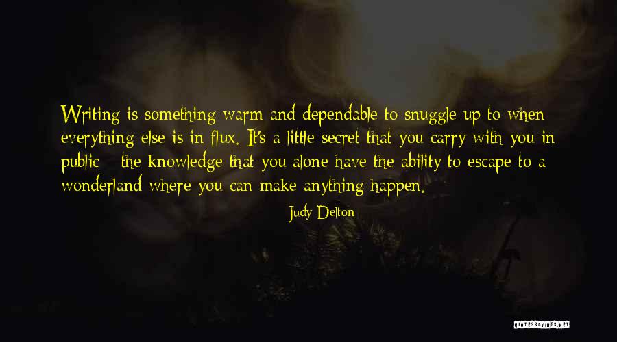 Margaret Duras Quotes By Judy Delton Margaret Duras Quotes By Judy Delton