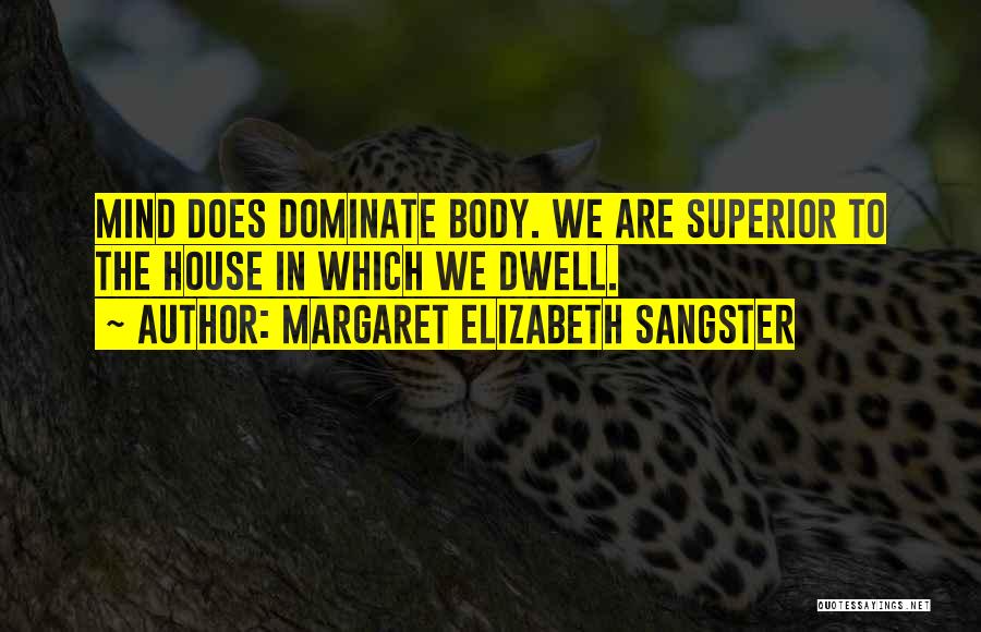 Margaret Elizabeth Sangster Quotes 1391151