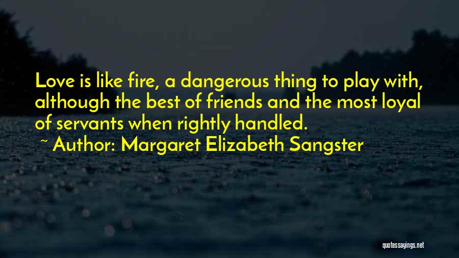 Margaret Elizabeth Sangster Quotes 1464475