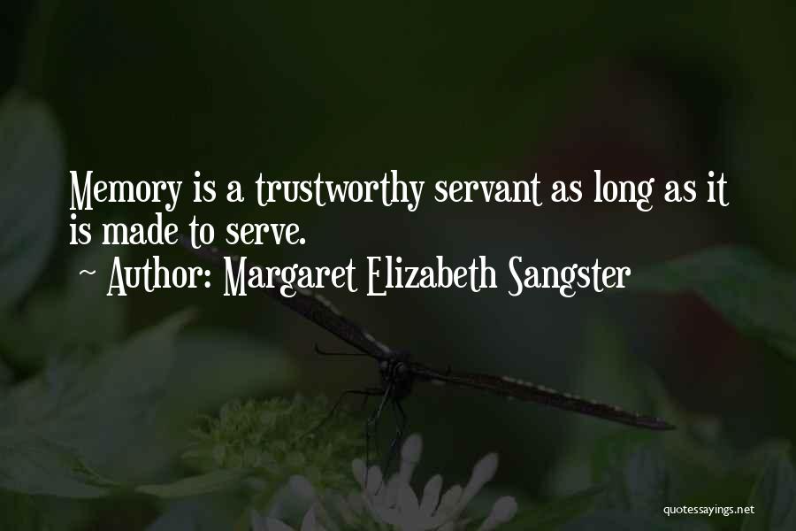 Margaret Elizabeth Sangster Quotes 1713964