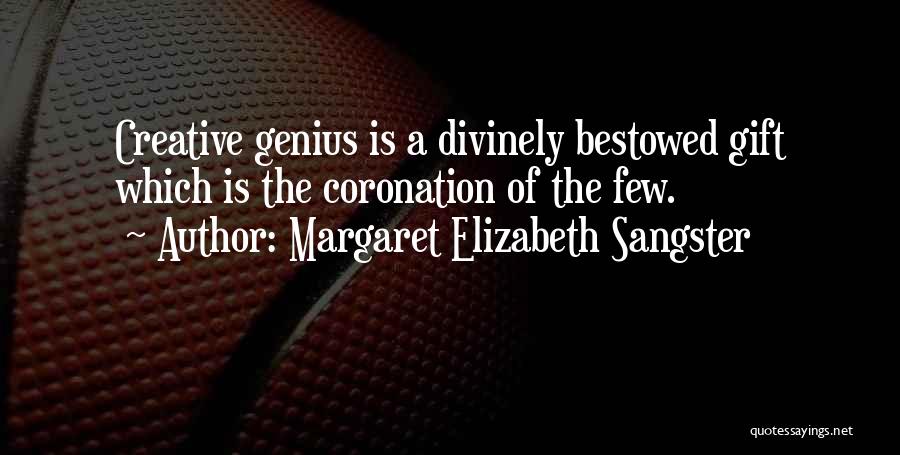 Margaret Elizabeth Sangster Quotes 773284
