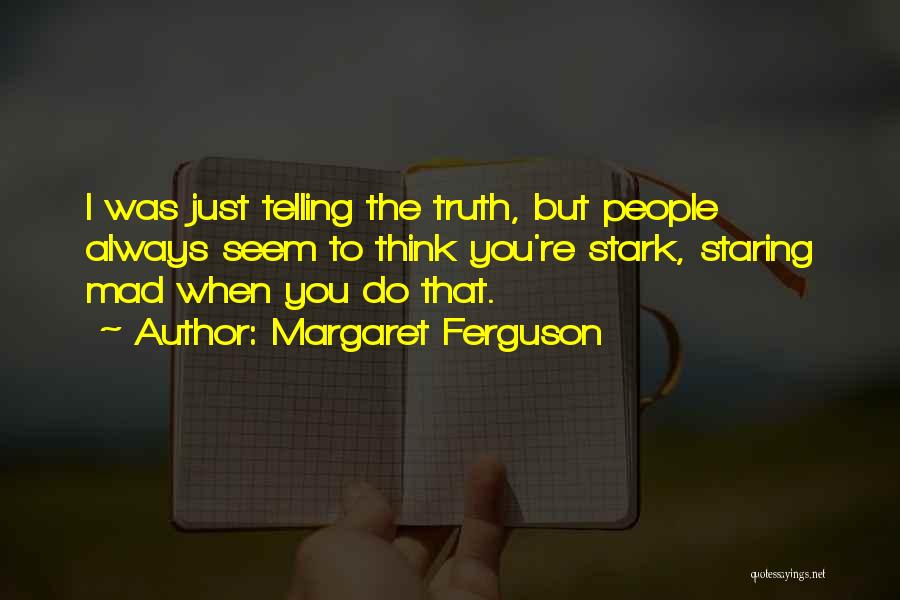 Margaret Ferguson Quotes 2172439