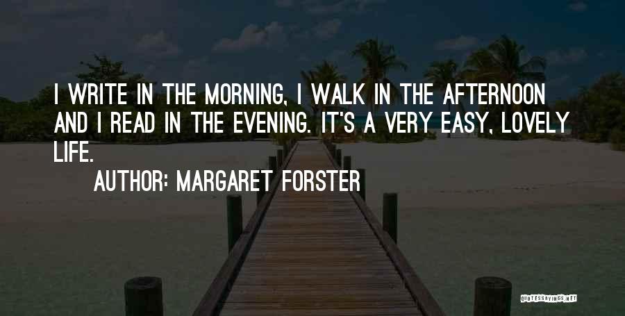 Margaret Forster Quotes 1423389