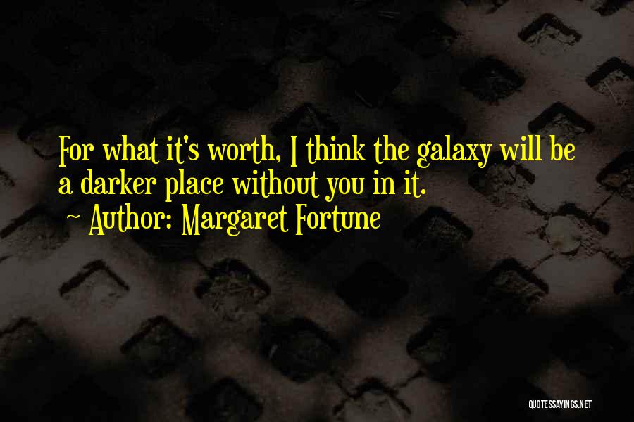 Margaret Fortune Quotes 1760089