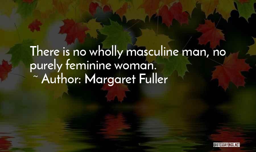 Margaret Fuller Quotes 1468929