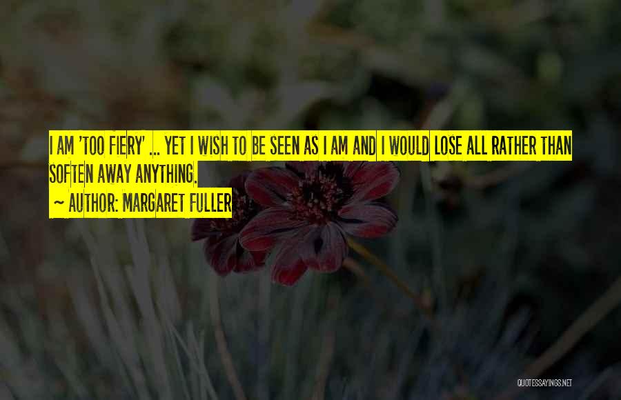 Margaret Fuller Quotes 1761848