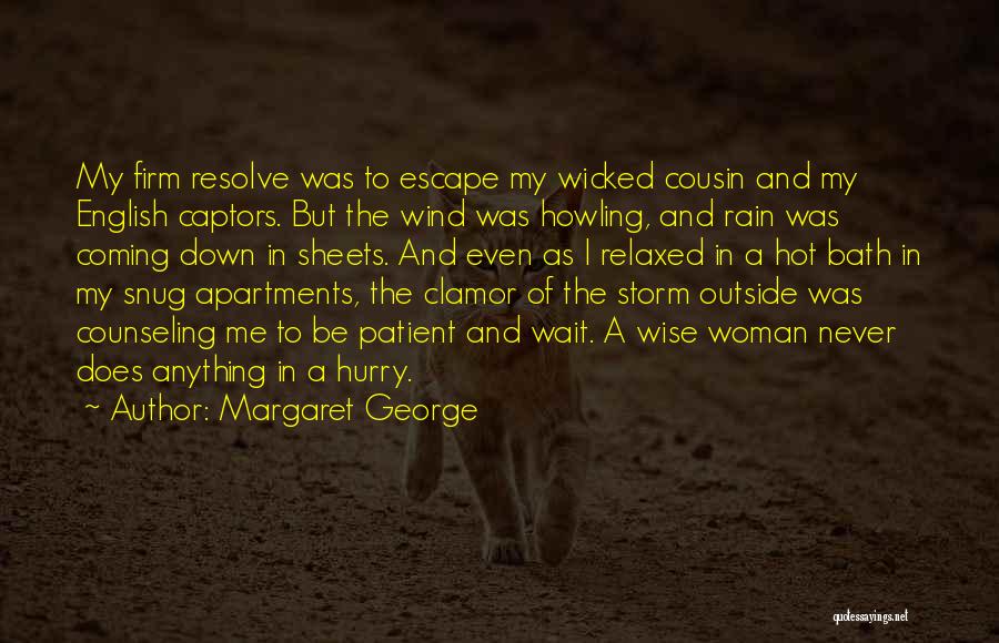 Margaret George Quotes 1205159