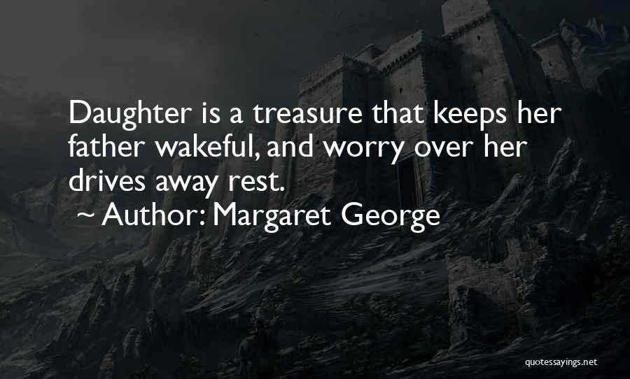 Margaret George Quotes 1347384