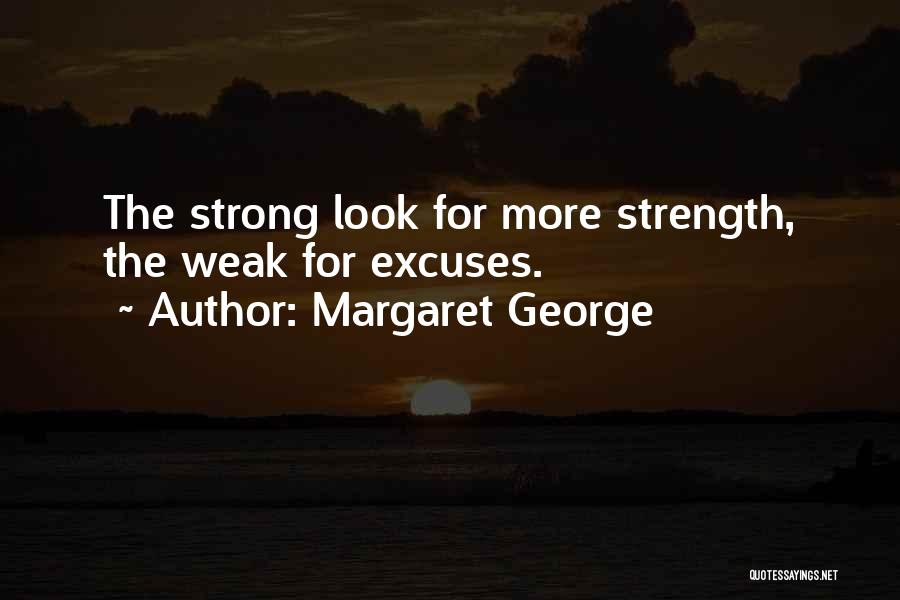 Margaret George Quotes 1602228