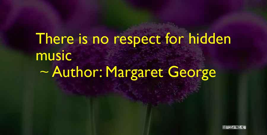 Margaret George Quotes 230641