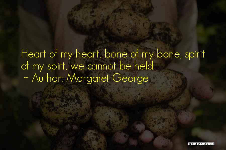 Margaret George Quotes 83415