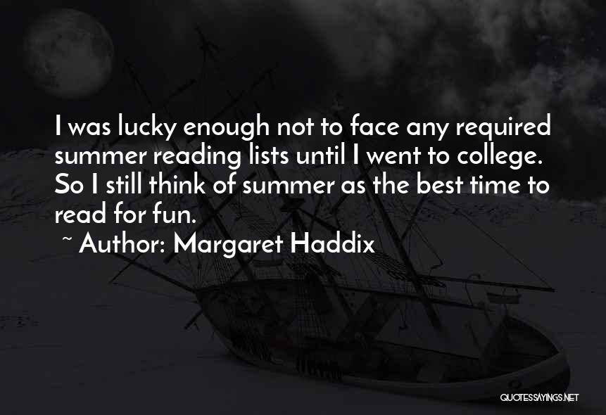 Margaret Haddix Quotes 1500262