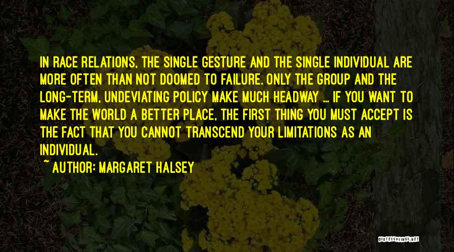 Margaret Halsey Quotes 1216895