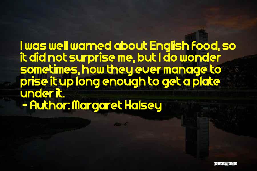 Margaret Halsey Quotes 1411955