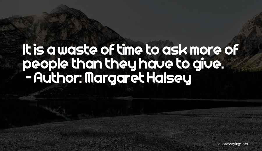 Margaret Halsey Quotes 1412066