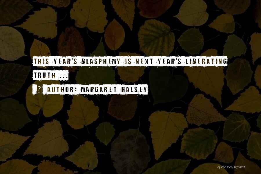 Margaret Halsey Quotes 1517992