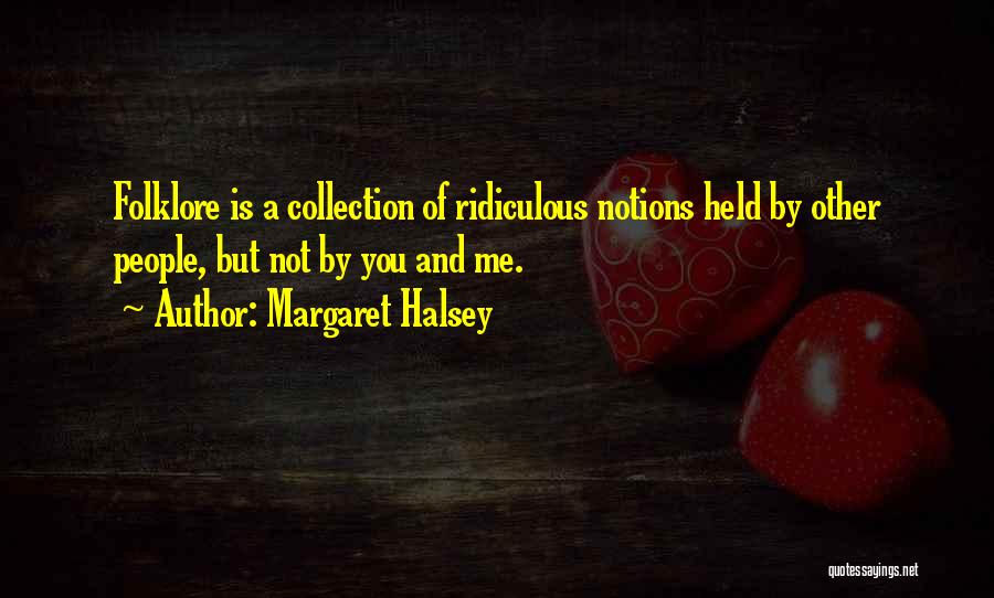 Margaret Halsey Quotes 317585