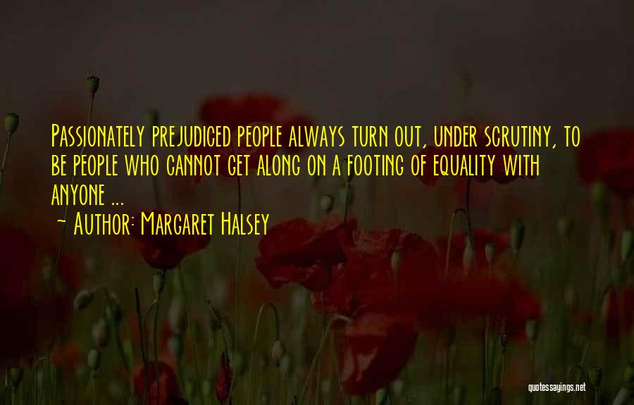 Margaret Halsey Quotes 380099