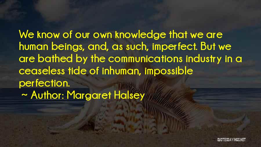 Margaret Halsey Quotes 871199