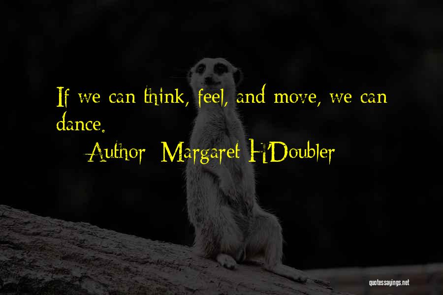 Margaret H'Doubler Quotes 1136153