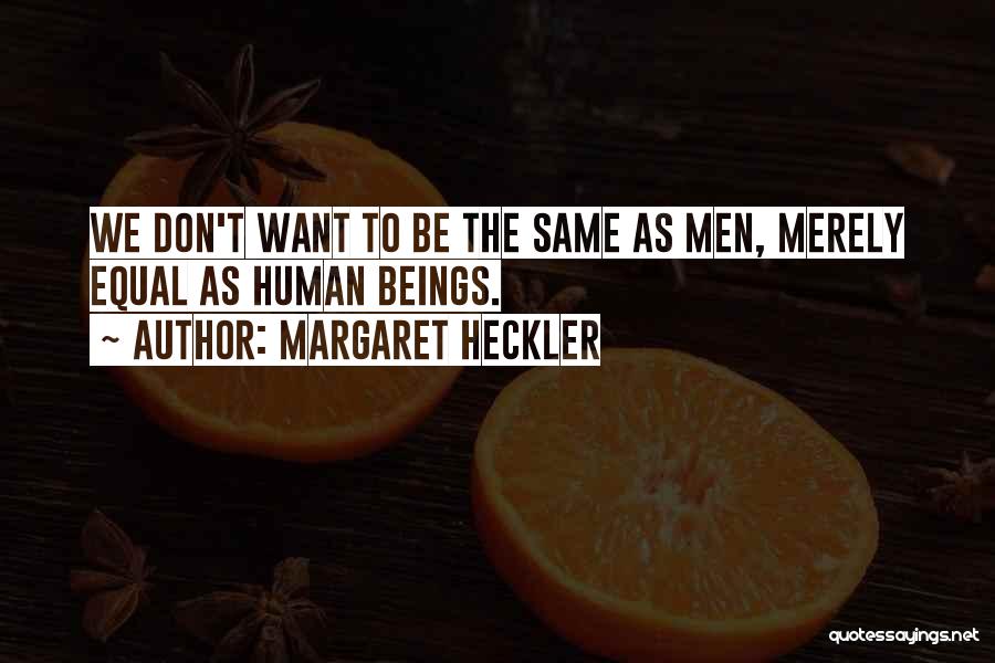 Margaret Heckler Quotes 929872