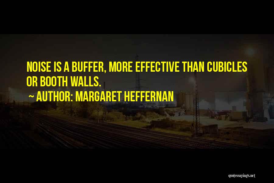 Margaret Heffernan Quotes 1058146