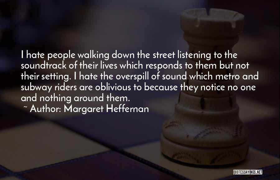 Margaret Heffernan Quotes 1319263