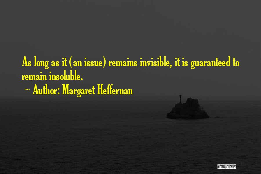 Margaret Heffernan Quotes 1798740