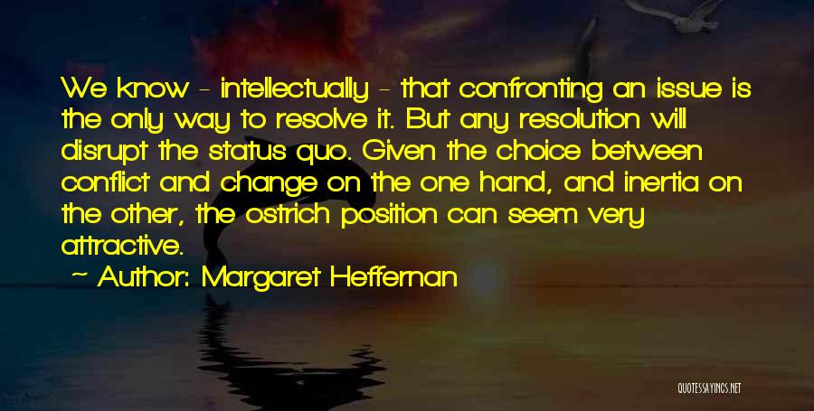 Margaret Heffernan Quotes 2057174
