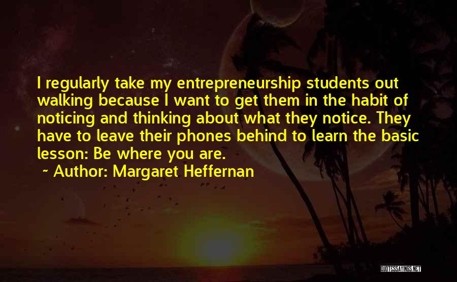 Margaret Heffernan Quotes 401744
