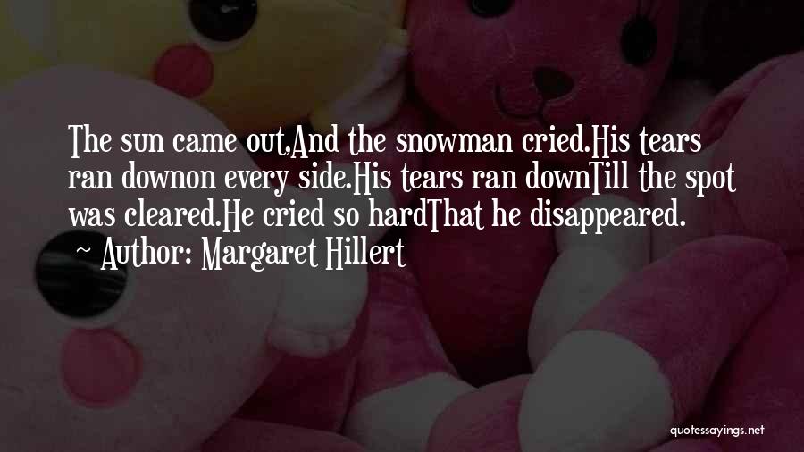 Margaret Hillert Quotes 888540