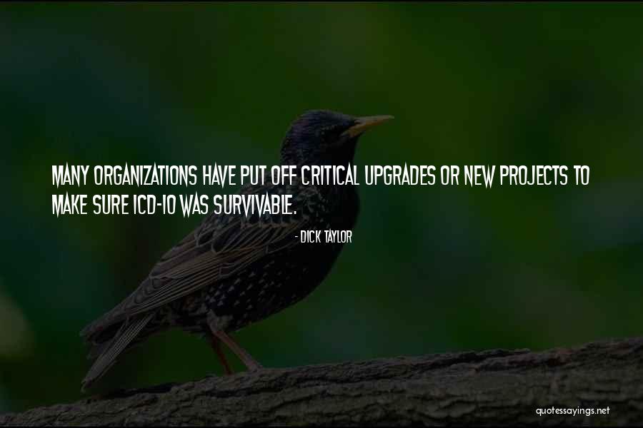Margaret Howell Quotes By Dick Taylor Margaret Howell Quotes By Dick Taylor