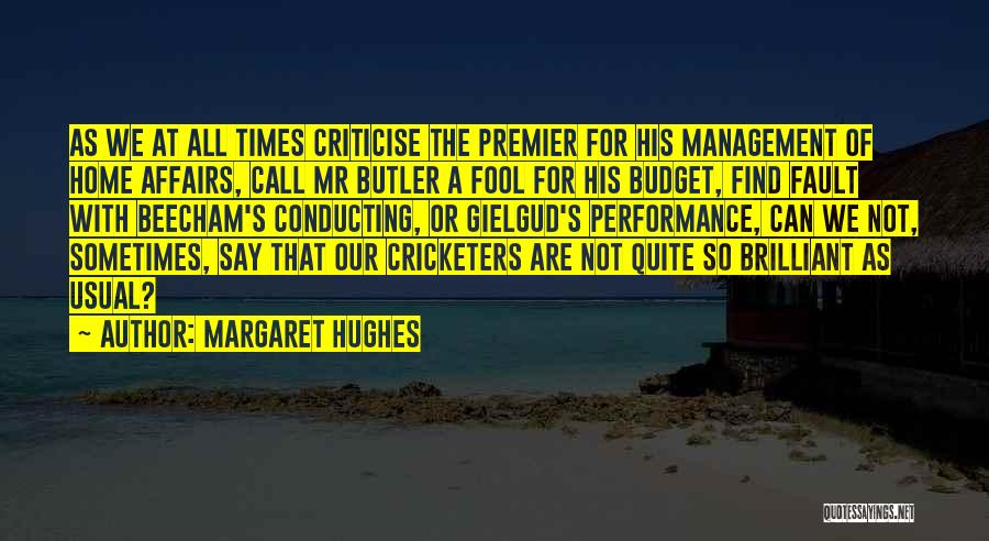 Margaret Hughes Quotes 460558