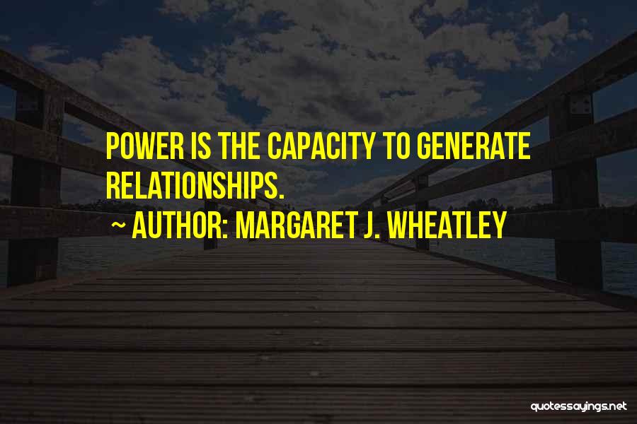Margaret J. Wheatley Quotes 1145041