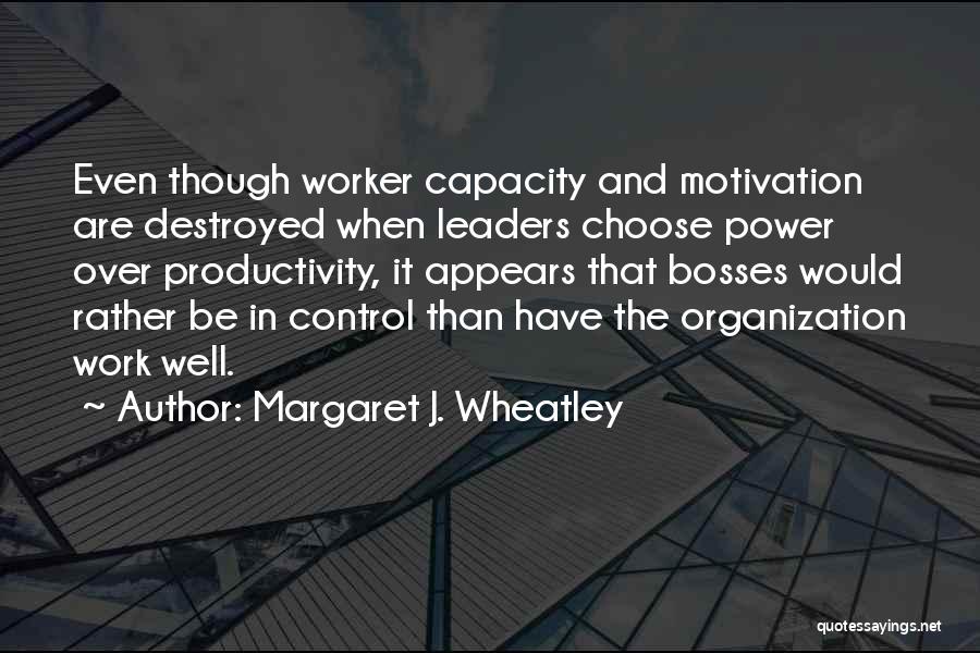 Margaret J. Wheatley Quotes 1155748