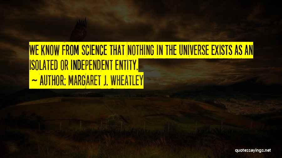 Margaret J. Wheatley Quotes 1275359