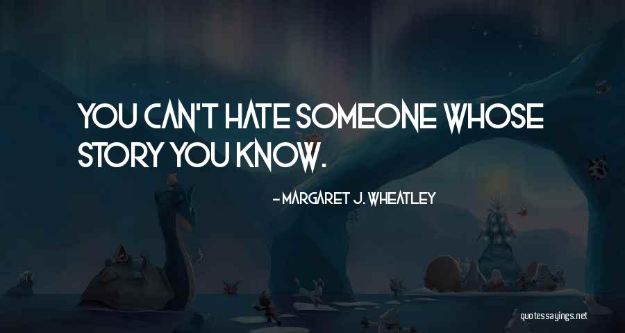 Margaret J. Wheatley Quotes 1308536