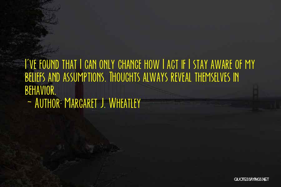Margaret J. Wheatley Quotes 1313205