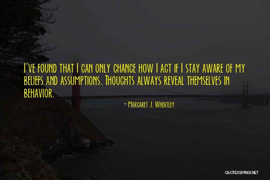 Margaret J. Wheatley Quotes 1313205 Margaret J. Wheatley Quotes 1313205