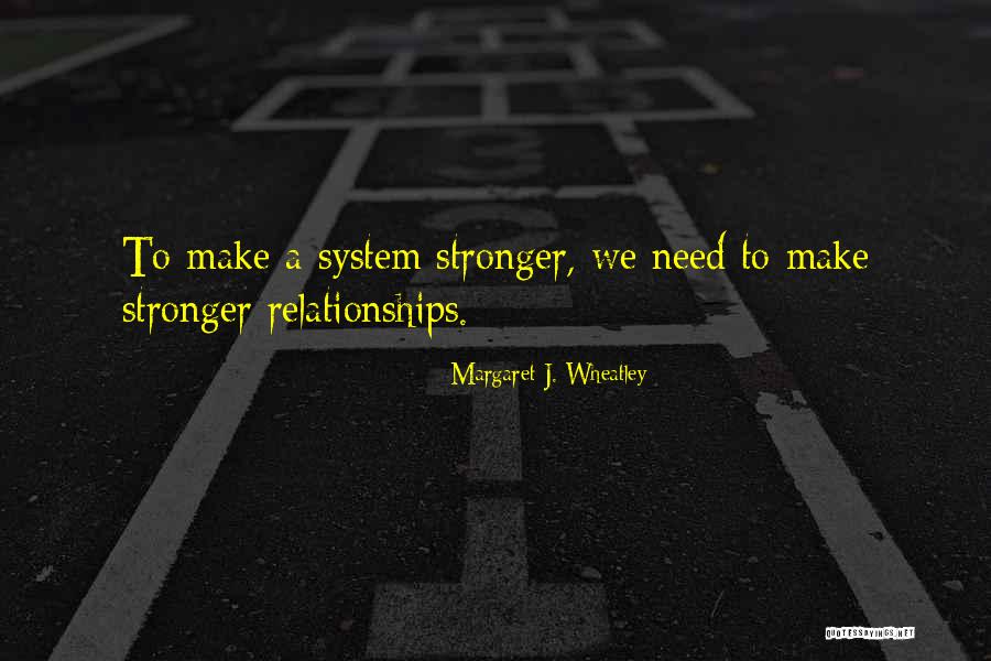 Margaret J. Wheatley Quotes 1530541 Margaret J. Wheatley Quotes 1530541