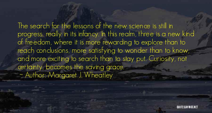 Margaret J. Wheatley Quotes 2079637